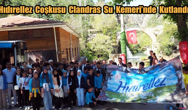 Uşak’ta Hıdırellez Coşkusu Clandras Su Kemeri’nde Kutlandı